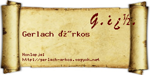 Gerlach Árkos névjegykártya